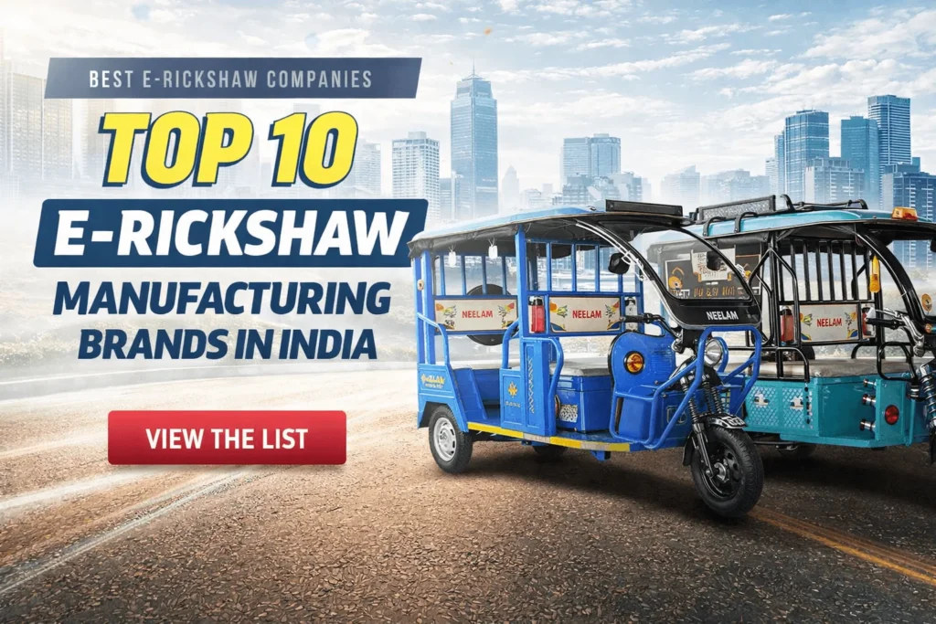 Top 10 E-Rickshaw Manufacturing Brands in India